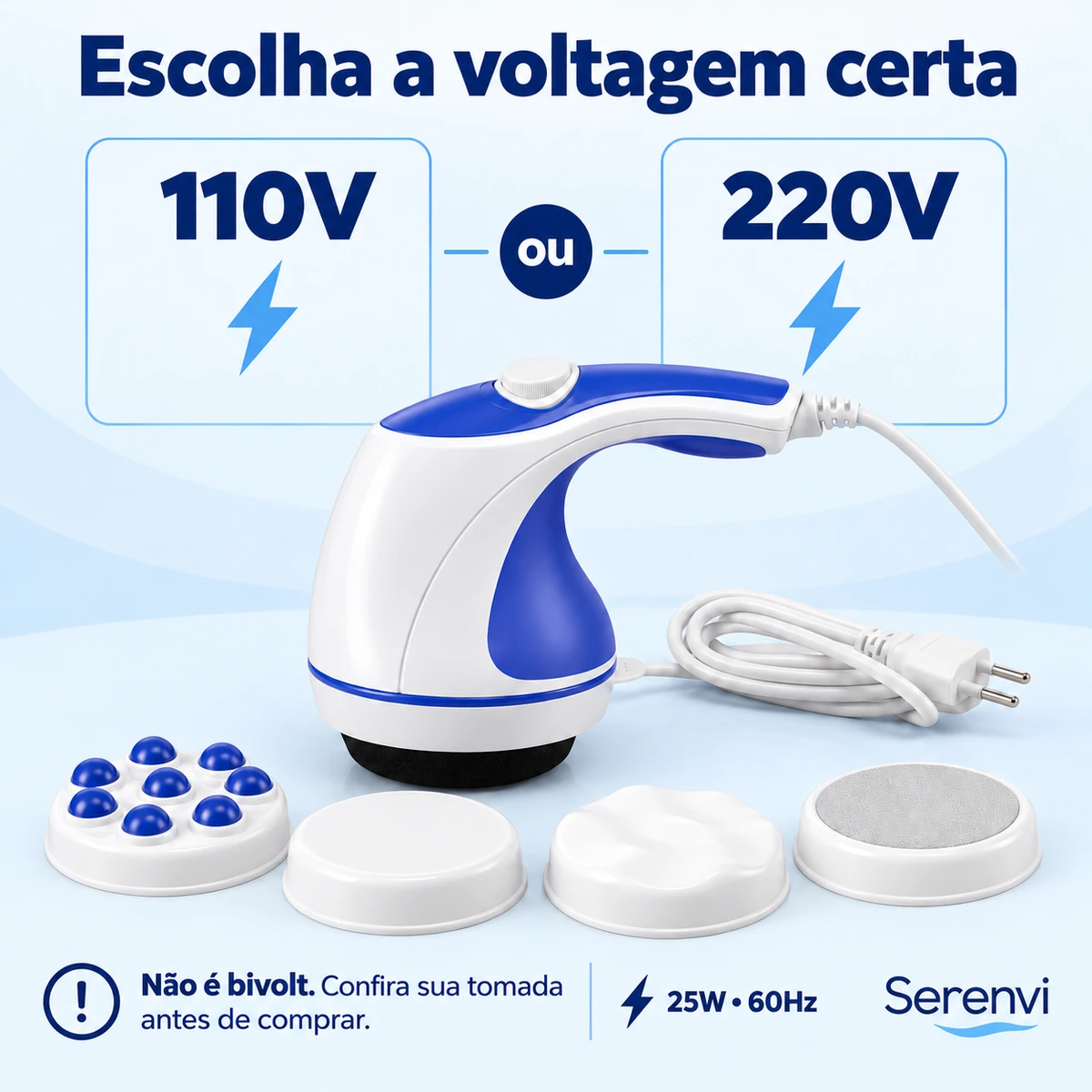 Compatibilidade elétrica: versões 110V ou 220V, não bivolt